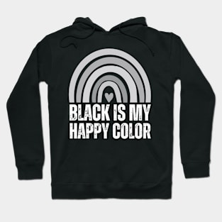 black is my happy color Hoodie